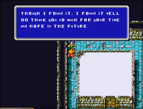 A secret NPC was added! He congratulates you for finding him and hopes you'll continue to support the series in the future