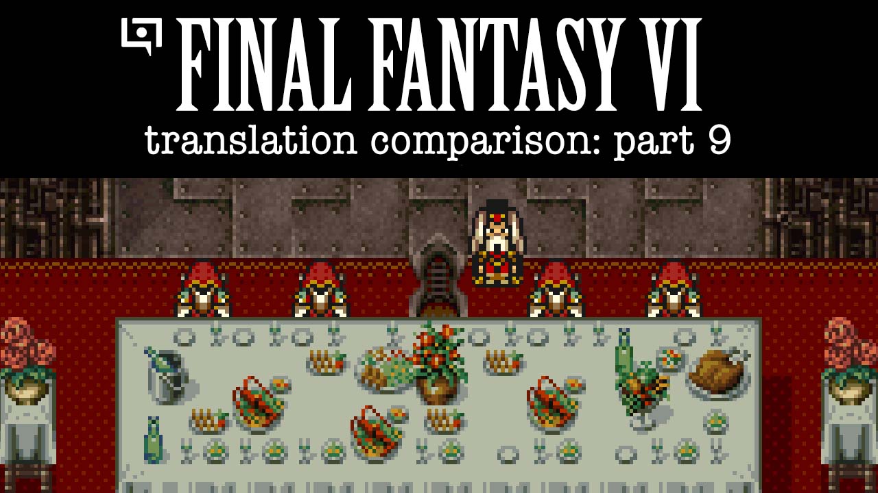 Final Fantasy VI Translation Comparison « Legends of Localization