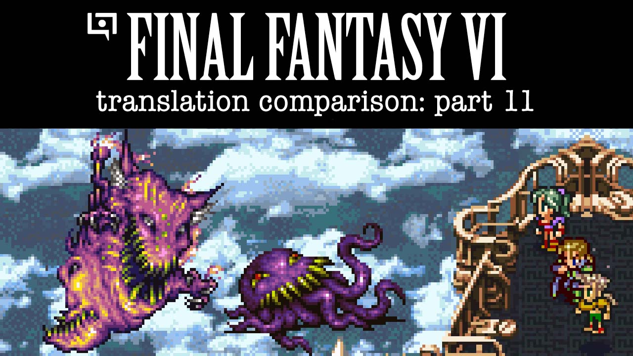 Final Fantasy VI Translation Comparison « Legends of Localization