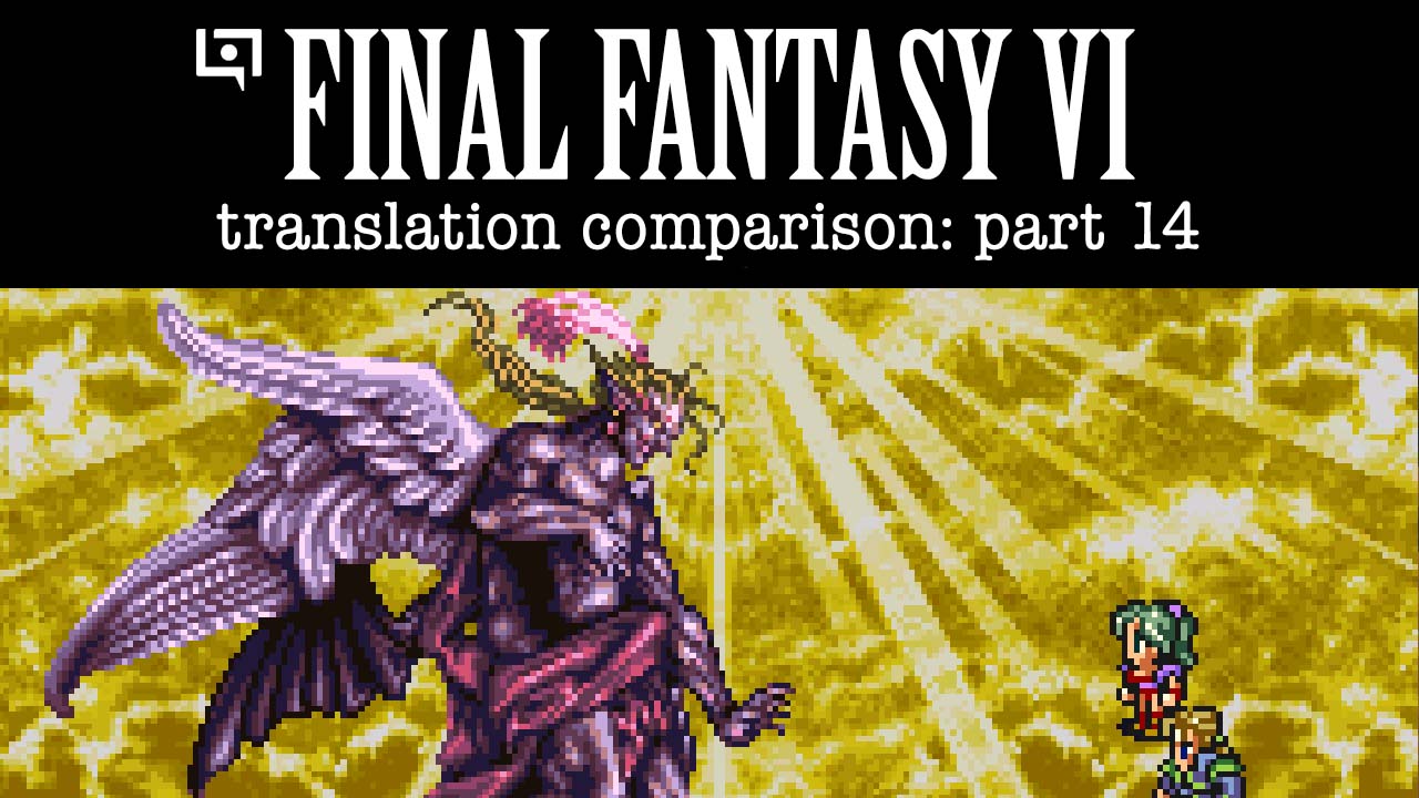 Final Fantasy VI Translation Comparison « Legends of Localization